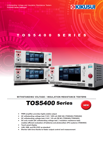 WITHSTANDING VOLTAGE / INSULATION RESISTANCE TESTERS - TOS5400 Series